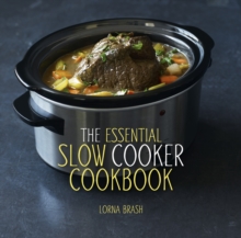 The Essential Slow Cooker Cookbook, Hardback Book The Essential Slow Cooker Cookbook, Hardback Book
