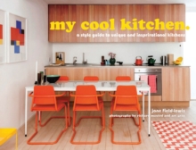 My Cool Kitchen, Hardback Book My Cool Kitchen, Hardback Book