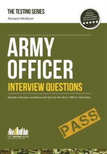 Army Officer Interview Questions: How to Pass the Army Officer Selection Board Interviews, Paperback Book Army Officer Interview Questions: How to Pass the Army Officer Selection Board Interviews, Paperback Book