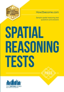 Spatial Reasoning Tests - The Ultimate Guide to Passing Spatial Reasoning Tests, Paperback Book Spatial Reasoning Tests - The Ultimate Guide to Passing Spatial Reasoning Tests, Paperback Book