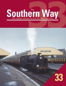 The Southern Way: Issue 33 : The Regular Volume for the Southern Devotee Issue 33, Paperback Book The Southern Way: Issue 33 : The Regular Volume for the Southern Devotee Issue 33, Paperback Book