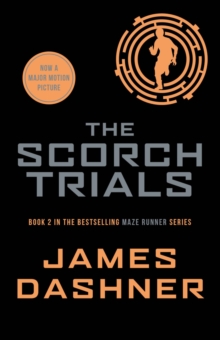 The Scorch Trials, Paperback Book The Scorch Trials, Paperback Book