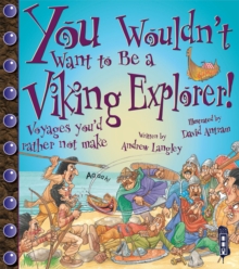 You Wouldn't Want to be a Viking Explorer!, Paperback Book You Wouldn't Want to be a Viking Explorer!, Paperback Book