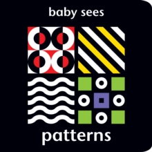 Baby Sees: Patterns, Board book Book Baby Sees: Patterns, Board book Book