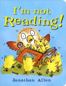 I'm Not Reading!, Board book Book I'm Not Reading!, Board book Book