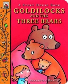 Goldilocks and the Three Bears, Board book Book Goldilocks and the Three Bears, Board book Book