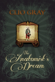 The Anatomist's Dream, Hardback The Anatomist's Dream, Hardback