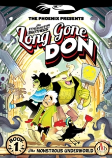 Long Gone Don: The Monstrous Underworld : Book 1, Paperback Book Long Gone Don: The Monstrous Underworld : Book 1, Paperback Book