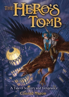 The Hero's Tomb, Hardback Book The Hero's Tomb, Hardback Book