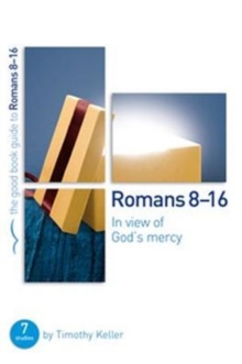 In View of God's Mercy : Romans 8-16, Paperback In View of God's Mercy : Romans 8-16, Paperback
