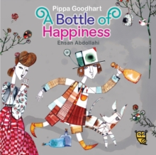 Bottle of Happiness, Hardback Bottle of Happiness, Hardback