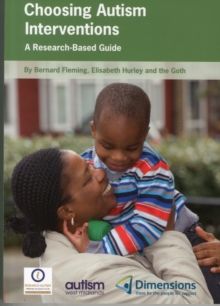 Choosing Autism Interventions : A Research-Based Guide, Paperback Book Choosing Autism Interventions : A Research-Based Guide, Paperback Book