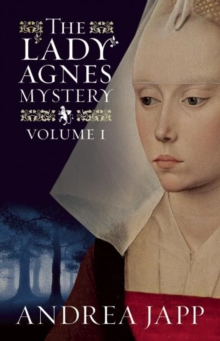 The Lady Agnes Mystery : Volume 1, Paperback Book The Lady Agnes Mystery : Volume 1, Paperback Book
