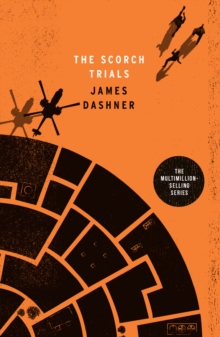 The Scorch Trials, Paperback The Scorch Trials, Paperback