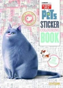 The Secret Life of Pets Sticker Colouring Book, Paperback The Secret Life of Pets Sticker Colouring Book, Paperback