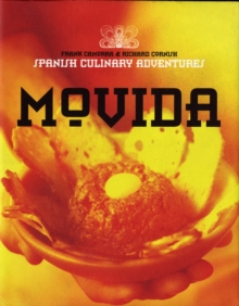 Movida : Spanish Culinary Adventures, Paperback Book Movida : Spanish Culinary Adventures, Paperback Book
