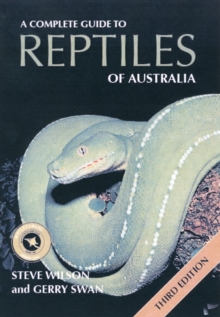 A Complete Guide to Reptiles of Australia, Paperback Book A Complete Guide to Reptiles of Australia, Paperback Book
