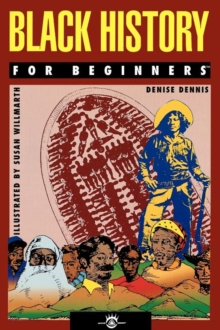 Black History for Beginners, Paperback Black History for Beginners, Paperback
