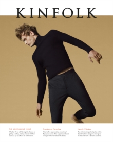 Kinfolk Volume 19 : The Adrenaline Issue Volume 19, Paperback Kinfolk Volume 19 : The Adrenaline Issue Volume 19, Paperback
