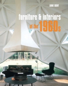 Furniture and Interiors of the 1960s, Hardback Furniture and Interiors of the 1960s, Hardback