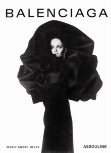 Balenciaga, Hardback Book Balenciaga, Hardback Book