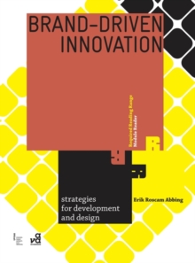 Brand Driven Innovation : Strategies for Development and Design, Paperback Book Brand Driven Innovation : Strategies for Development and Design, Paperback Book
