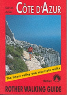 Cote d'Azur : The Finest Valley and Mountain Walks - ROTH.E4817, Paperback Book Cote d'Azur : The Finest Valley and Mountain Walks - ROTH.E4817, Paperback Book