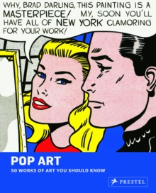 Pop Art : 50 Works of Art You Should Know, Paperback Pop Art : 50 Works of Art You Should Know, Paperback