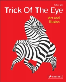 Trick of the Eye : Art and Illusion, Hardback Book Trick of the Eye : Art and Illusion, Hardback Book