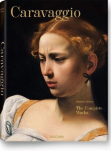 Caravaggio : The Complete Paintings, Hardback Caravaggio : The Complete Paintings, Hardback