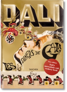 Dali: Les Diners de Gala, Hardback Dali: Les Diners de Gala, Hardback