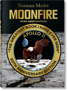 Moonfire. The Epic Journey of Apollo 11, Hardback Book Moonfire. The Epic Journey of Apollo 11, Hardback Book