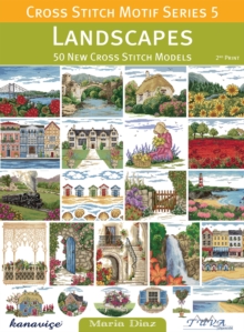 Cross Stitch Motif Series 5: Landscapes : 50 New Cross Stitch Models, Paperback Book Cross Stitch Motif Series 5: Landscapes : 50 New Cross Stitch Models, Paperback Book