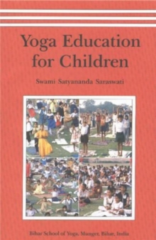 Yoga Education for Children, Paperback Book Yoga Education for Children, Paperback Book