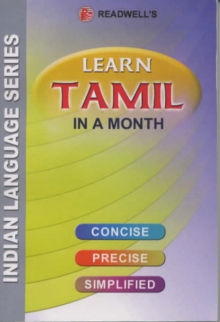 Learn Tamil in a Month : An Easy Method of Learning Tamil Through English without a Teacher, Paperback Learn Tamil in a Month : An Easy Method of Learning Tamil Through English without a Teacher, Paperback