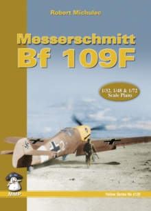 Messerschmit Bf 109 F, Paperback Book Messerschmit Bf 109 F, Paperback Book