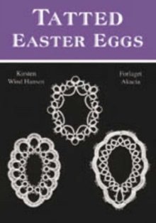 Tatted Easter Eggs, Paperback Book Tatted Easter Eggs, Paperback Book