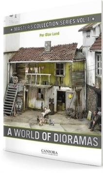 A World of Dioramas: Master's Collection Series : Volume 1, Paperback Book A World of Dioramas: Master's Collection Series : Volume 1, Paperback Book