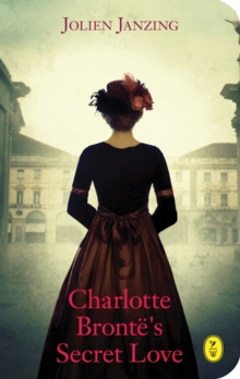 Charlotte Bronte's Secret Love, Paperback Book Charlotte Bronte's Secret Love, Paperback Book