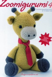 Zoomigurumi 4: 15 Cute Amigurumi Patterns, Paperback Book Zoomigurumi 4: 15 Cute Amigurumi Patterns, Paperback Book