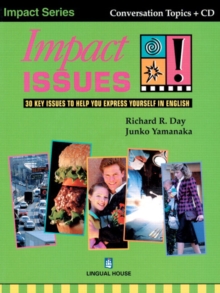 Impact Issues : 30 Key Issues to Help You Express Yourself in English Student's Book, Mixed media product Book Impact Issues : 30 Key Issues to Help You Express Yourself in English Student's Book, Mixed media product Book