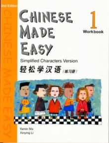 Chinese Made Easy: Simplified Characters Version : Workbook Level 1, Paperback Chinese Made Easy: Simplified Characters Version : Workbook Level 1, Paperback