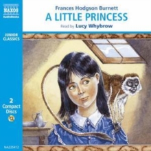 A Little Princess : The Story of Sara Crewe, CD-Audio Book A Little Princess : The Story of Sara Crewe, CD-Audio Book