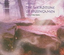 The Weirdstone of Brisingamen, CD-Audio Book The Weirdstone of Brisingamen, CD-Audio Book