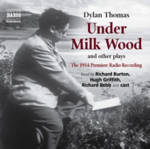 Under Milk Wood and Other Plays, CD-Audio Under Milk Wood and Other Plays, CD-Audio