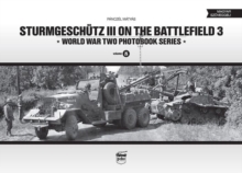 Sturmgeschutz III on the Battlefield 3 : Volume 8, Hardback Book Sturmgeschutz III on the Battlefield 3 : Volume 8, Hardback Book