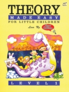 Theory Made Easy for Little Children Level 1 : 1, Sheet music Book Theory Made Easy for Little Children Level 1 : 1, Sheet music Book