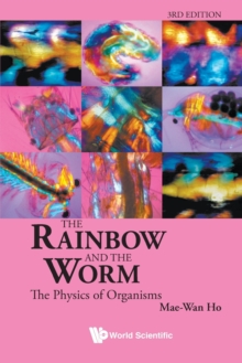 Rainbow And The Worm, The: The Physics Of Organisms (3rd Edition), Paperback Book Rainbow And The Worm, The: The Physics Of Organisms (3rd Edition), Paperback Book
