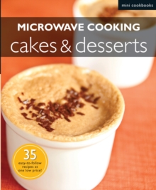 Microwave Cooking: Cakes & Desserts, Paperback Book Microwave Cooking: Cakes & Desserts, Paperback Book