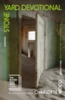 Stone Yard Devotional : Shortlisted for the Booker Prize 2024 and One of the 10 Best Books of 2025 for the New York Times and Washington Post
